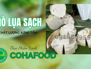 Cần mua giò lụa sạch tại Đồng Nai đến ngay với COHAFOOD